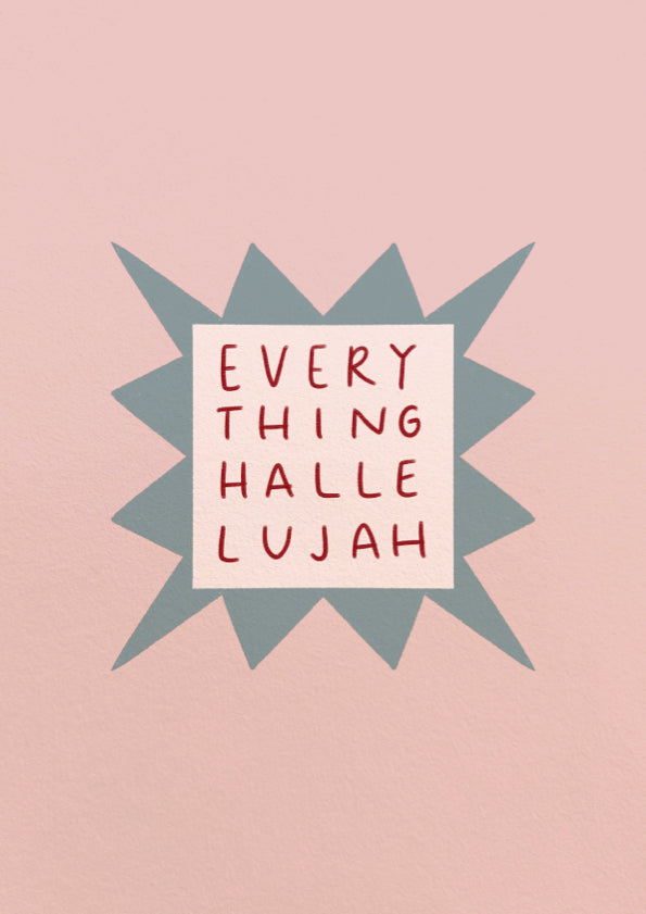 Everything Hallelujah