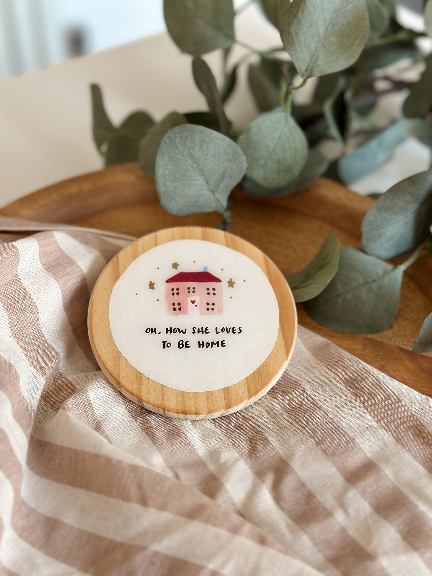 Oh, how she loves to be home - Coaster