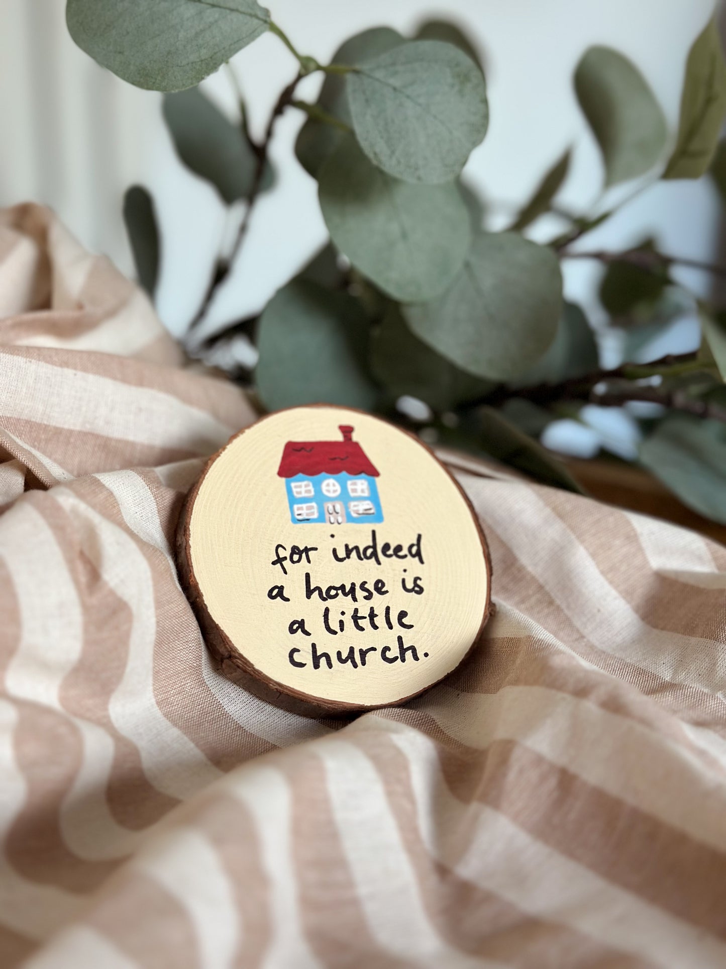 For indeed this house is a little church - Magnet