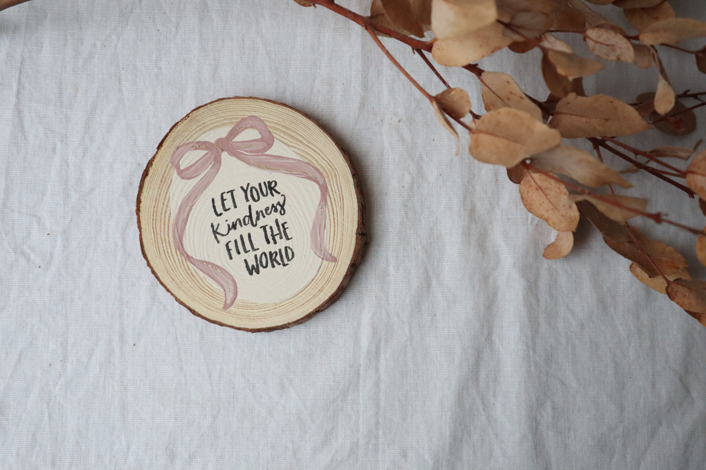 Let your Kindness Fill the World - Small