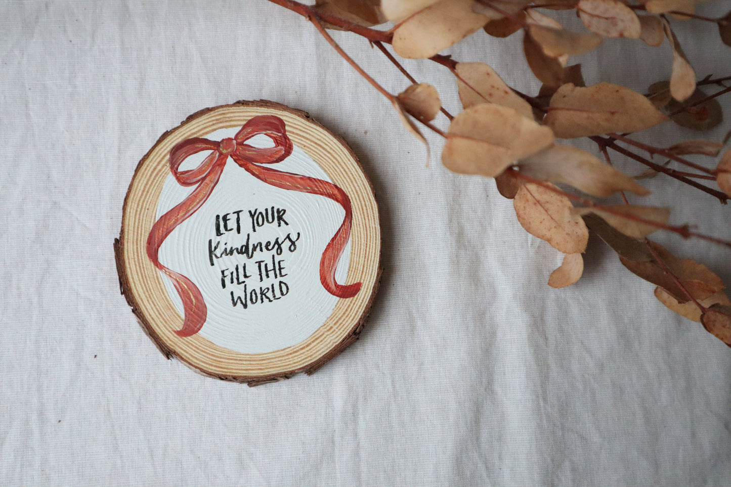 Let your Kindness Fill the World - Small