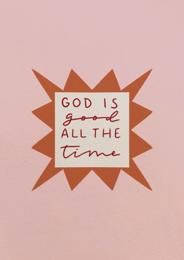 God is good all the time