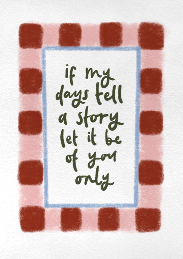 If my days tell a story