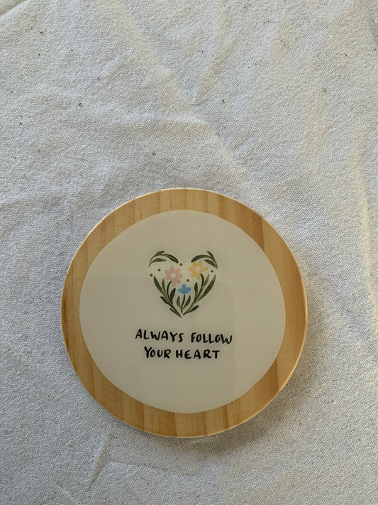 Follow your heart
