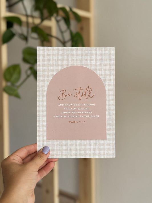 Be still & know