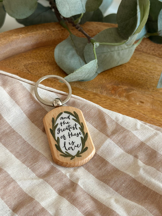 and the greatest of these is love - Keyring