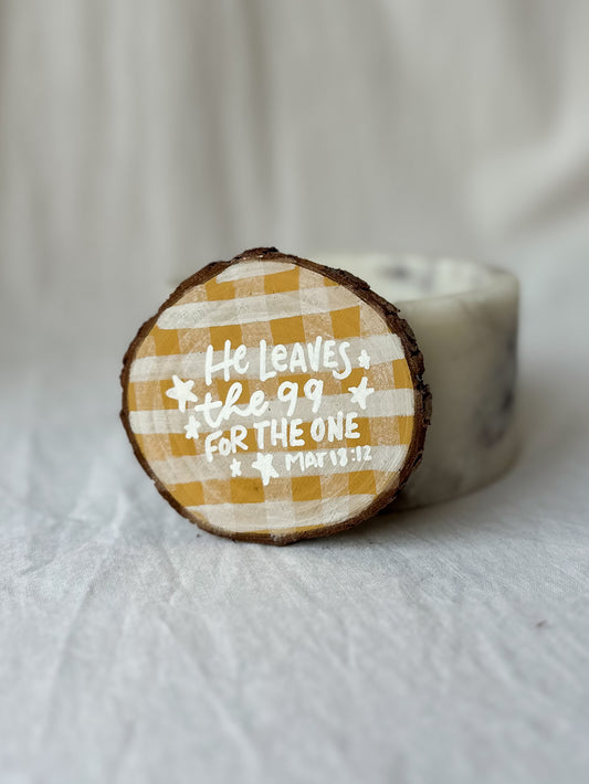 He leaves the 99 for the one