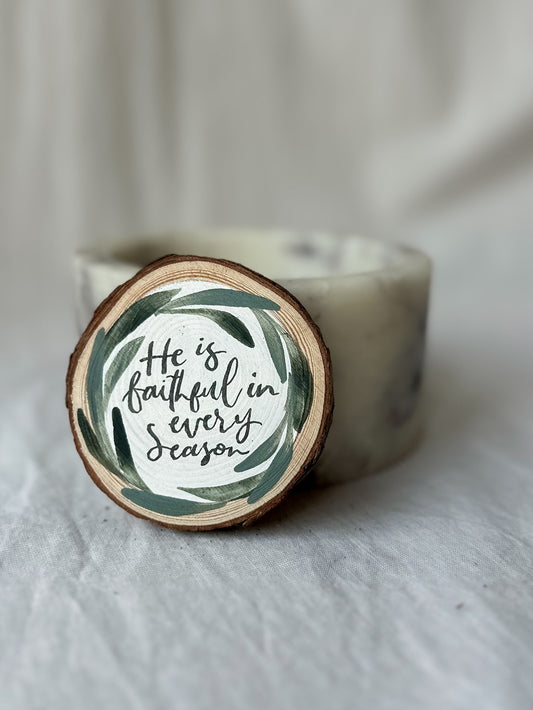 He is faithful in every season