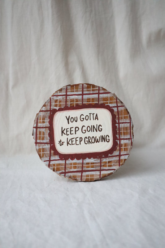 You Gotta Keep Going - Medium