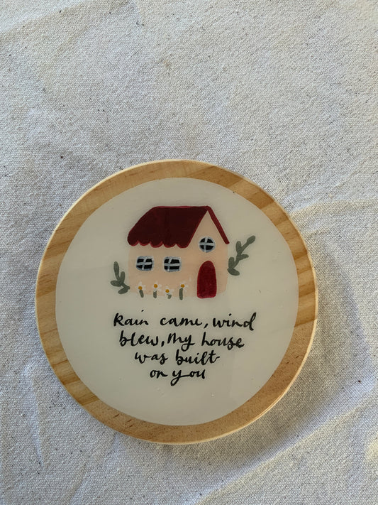 My house was built on you