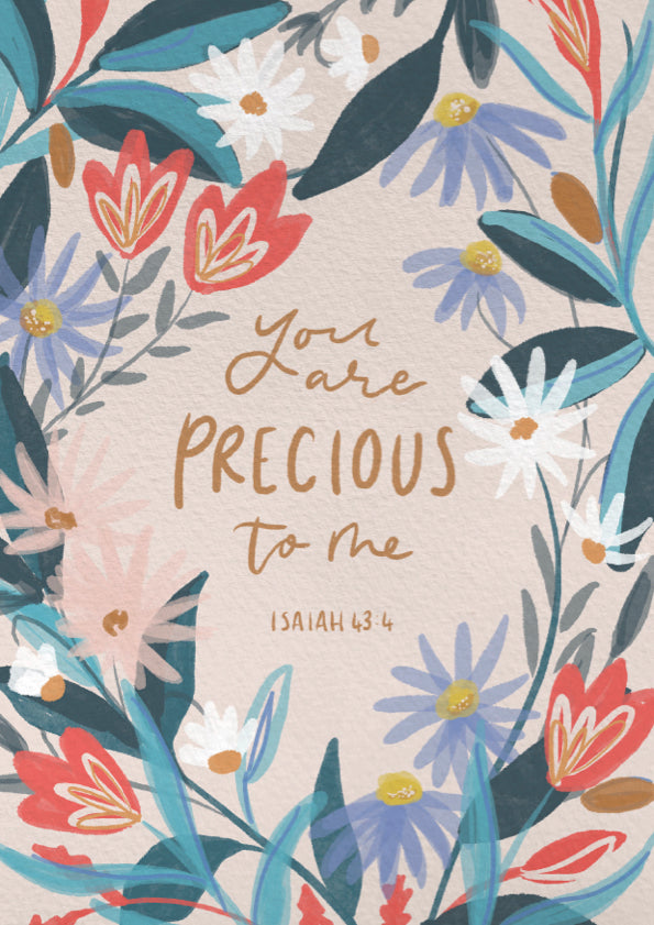 You are precious to me